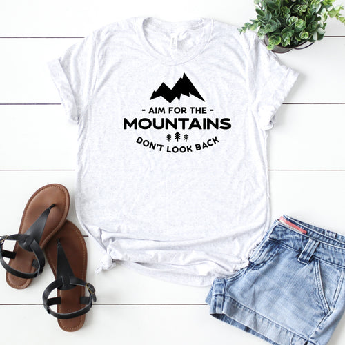 Aim For The Mountains Don't Look Back -Plus Sizes