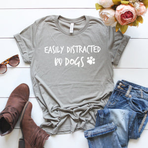 Easily Distracted By Dogs-Plus Sizes