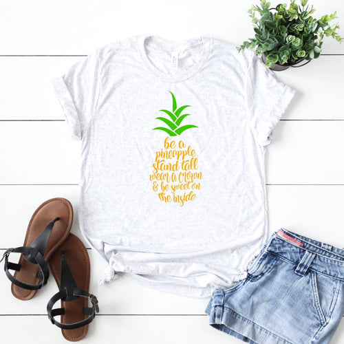 Be A Pineapple... -Plus Sizes
