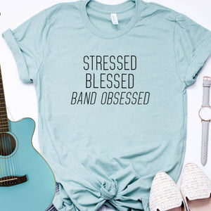 Stressed Blessed Band Obsessed-Plus Sizes