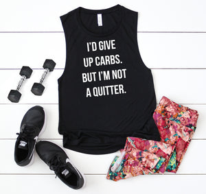 I'd Give Up Carbs But I'm Not A Quitter-Muscle Tank